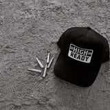 High Ready Trucker Hat
